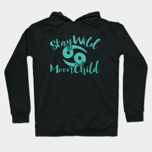 Stay Wild MoonChild Hoodie